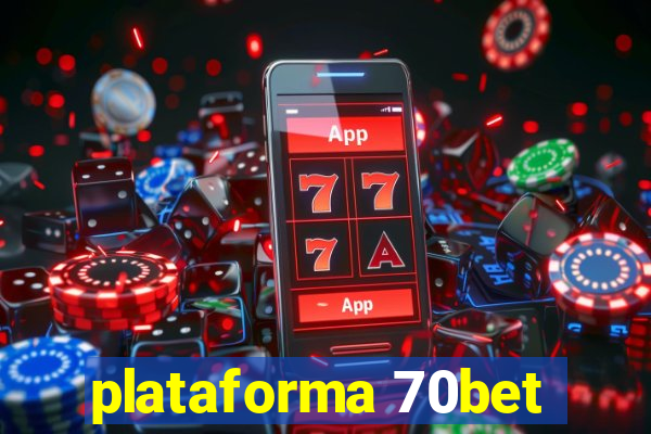 plataforma 70bet